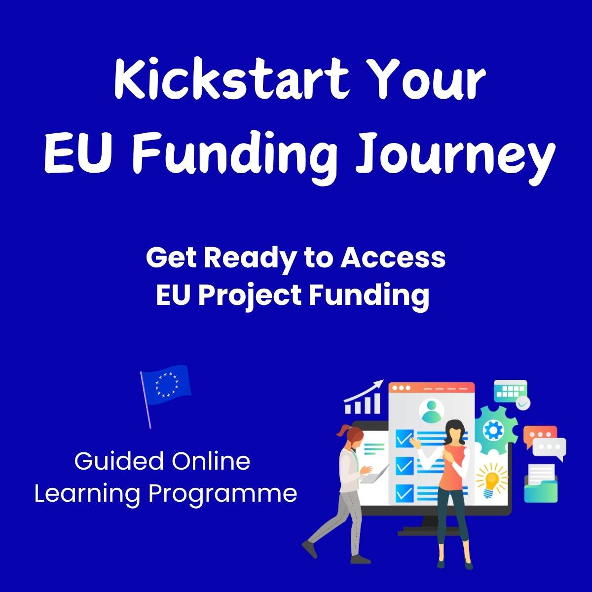 Kickstart Your EU Funding Journey Facebook NEW graphic